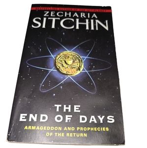 Zecharia SitchinThe End of Days: Armageddon and Prophecies of the Return